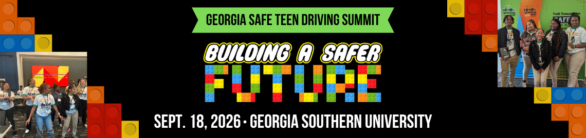 Georgia Safe Teen Driving Summit September 18, 2026 Statesboro, GA