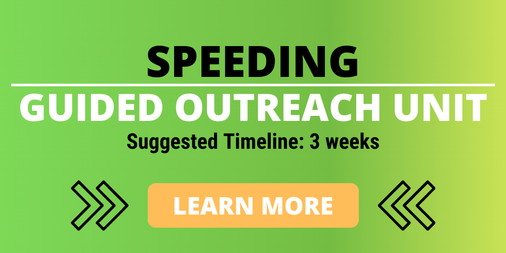 speeding guided outreach unit, suggested timeline 3 weeks. click to learn more.