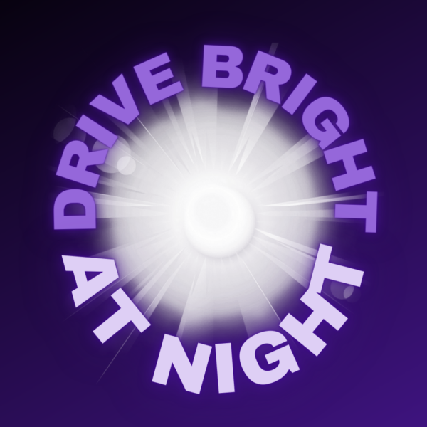 Drive bright at night