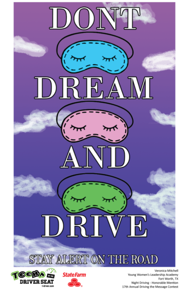 Poster depicting floating text and eye masks that says, "Don't dream and drive. Stay alert on the road."
